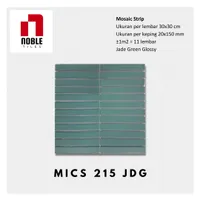 Foto dari produk Keramik Noble Tile Mosaic MICS 215 JDG - 20x150 Mm, 30x30 Cm