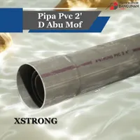 Foto dari produk Pipa PVC Xstrong Mof Ukuran 2" Tipe D Warna Abu